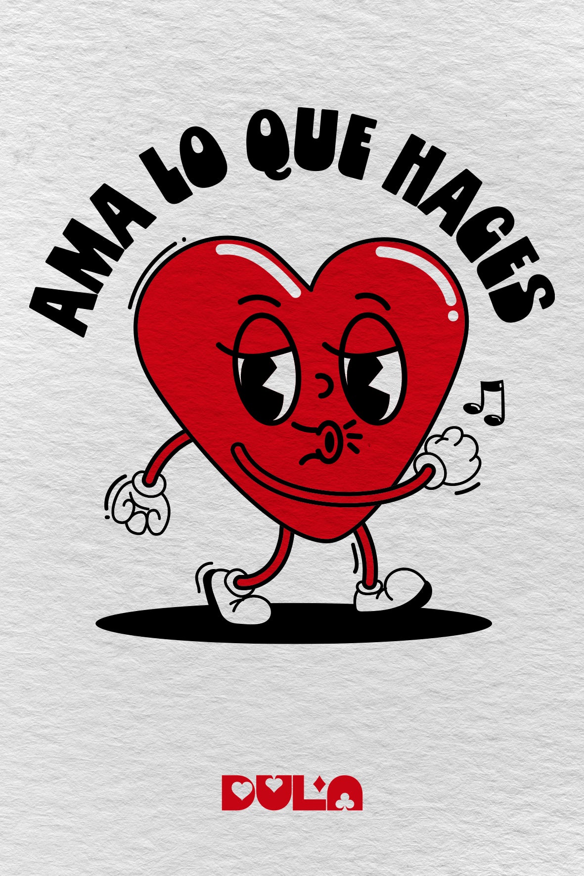 Postal "Ama lo que haces"